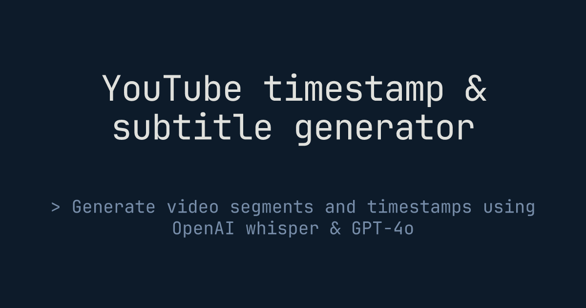 YouTube timestamp & subtitle generator | Dan Buchholz